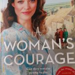 A WOMAN'S COURAGE